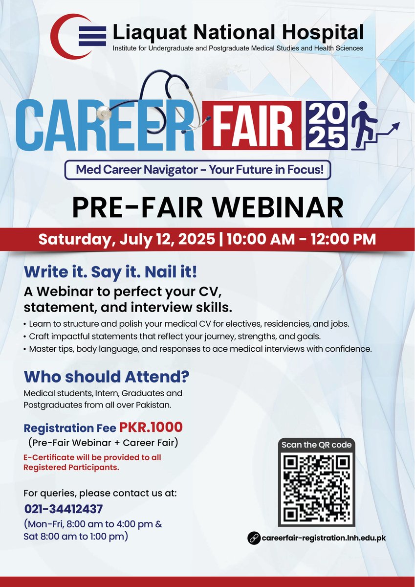Join our Pre-Fair Webinar to craft a winning CV, ace your interviews, and tell your story with impact.

🗓️ Saturday, July 12, 2025
⏰ 10:00 AM – 12:00 PM
📍 Register now: careerfair-registration.lnh.edu.pk

#LNHCareerFair #MedCV #InterviewTips #FutureDoctors #MedicalCareerSuccess