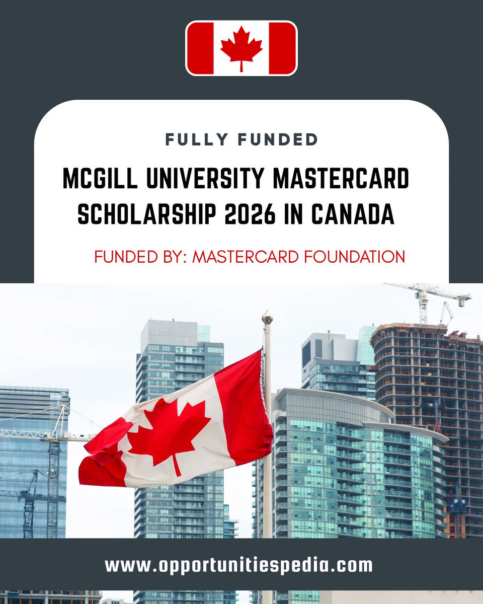 McGill University Mastercard Scholarship 2026 | Study in Canada 🇨🇦 | Fully Funded

What’s Included:
✅ Full Tuition &amp; Fees
✅ Generous Monthly Stipend
✅ Travel Assistance

Open to: International students entering Master’s degree programs

Details: opportunitiespedia.com/mcgill-univers…