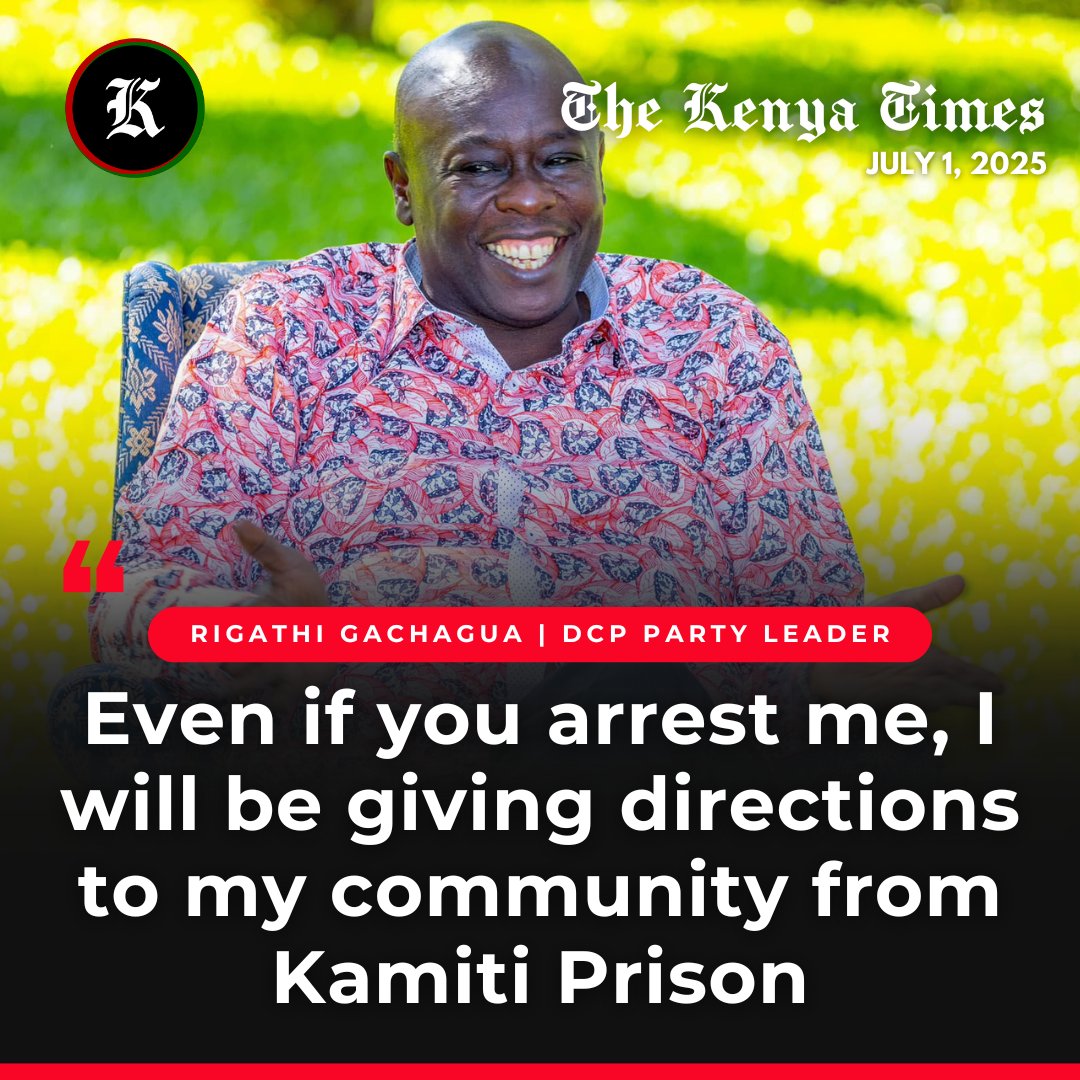 Rigathi Gachagua says that even if he is arrested and imprisoned, he will still be the kingpin of Mt Kenya region, giving instructions from his cell.