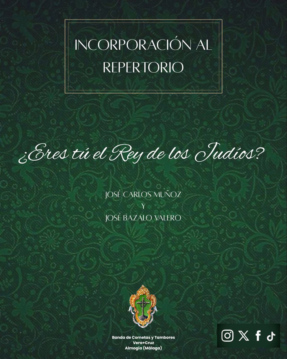 //REPERTORIO//

Incorporamos a nuestro repertorio la siguiente marcha.
¿𝐄𝐫𝐞𝐬 𝐭ú 𝐞𝐥 𝐑𝐞𝐲 𝐝𝐞 𝐥𝐨𝐬 𝐉𝐮𝐝í𝐨𝐬 ?
Compuesta por <a href="/JoseBazaloMusic/">𝕁𝕠𝕤𝕖 𝔹𝕒𝕫𝕒𝕝𝕠</a> y <a href="/jcmg158/">Jose lo que sea</a> 
𝐌𝐚𝐫𝐜𝐨𝐬 𝟏𝟓:𝟐

𝐘 𝐏𝐢𝐥𝐚𝐭𝐨 𝐥𝐞 𝐩𝐫𝐞𝐠𝐮𝐧𝐭ó: ¿𝐄𝐫𝐞𝐬 𝐭ú 𝐞𝐥 𝐑𝐞𝐲 𝐝𝐞 𝐥𝐨𝐬 𝐉𝐮𝐝í𝐨𝐬?
𝐘