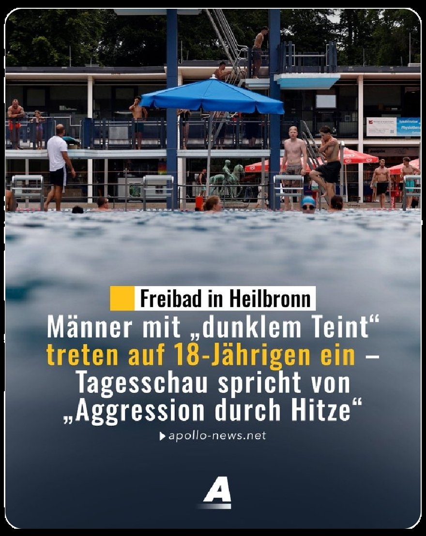 In Heilbronn wurde ein 18-jähriger im Freibad geschlagen, eine Treppe heruntergestoßen und am Boden liegende getreten - von Männern "mit dunklen Teint". Die Tagesschau lässt die Täterbeschreibung weg und gibt an: "mehrere Untersuchungen " hätten gezeigt, dass "eine Hitzewelle zu