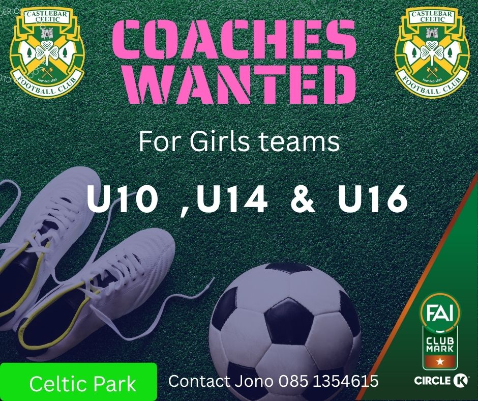 👟💚 Girls Coaches Wanted – Join Castlebar Celtic! 💚👟

Castlebar Celtic is looking for enthusiastic and committed coaches to lead our girls’ teams at U10, U14, and U16 levels! ⚽🙌

Whether you’re experienced or just starting out, if you’re passionate about football