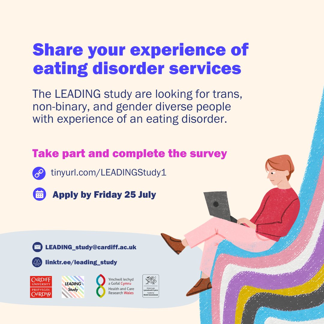 National Centre for Mental Health (NCMH) (@ncmh_wales) on Twitter photo 📣 Take part in research
The <a href="/Leading_Study/">LEADING Study</a> is looking for trans, non-binary and gender diverse people to share their experiences of eating disorder services.
📆 Complete the online survey by Friday 25 July.
🔗 tinyurl.com/LEADINGStudy1 📣 Take part in research
The <a href="/Leading_Study/">LEADING Study</a> is looking for trans, non-binary and gender diverse people to share their experiences of eating disorder services.
📆 Complete the online survey by Friday 25 July.
🔗 tinyurl.com/LEADINGStudy1
