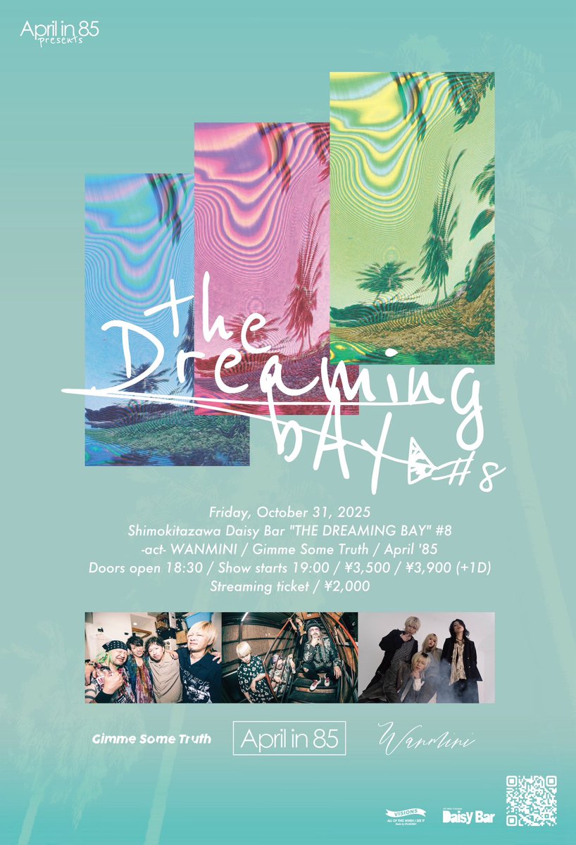 Aprilin85's tweet image. ▼April in 85 pre EVENT開催‼︎▼
2025.10.31(金)
下北沢DaisyBar
April in 85 presents
『THE DREAMING BAY#8』
-act-
WANMINI
Gimme Some Truth
April in 85
18:30 / 19:00
¥3,500 / ¥3,900(+1D)
配信視聴チケット ¥2,000
twitcasting.tv/c:daisybar_shi…
flyer design(@babys_inc)