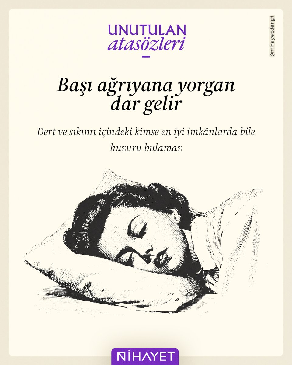 unutulmuş atasözleri 💬

En iyi imkânlarla donatılmış olsa da
dertli kalpler huzur bulamaz.
“Başı ağrıyana yorgan dar gelir.”

Hayatın hangi anlarında bu sözü hatırladınız?