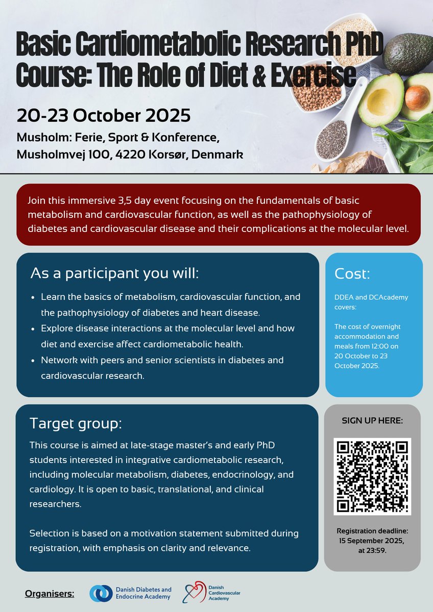 DCAcademyDK's tweet image. New course: Basic Cardiometabolic Research PhD Course: The Role of Diet & Exercise 💪
Info:
🏠 Musholm - Musholm – Ferie, Sport & Konference
🕙 20 October - 23 October 2025
⏳ Deadline for registration: 15 September 2025
👉 Sign up to secure your spot: ow.ly/3jRq50WiPgW
