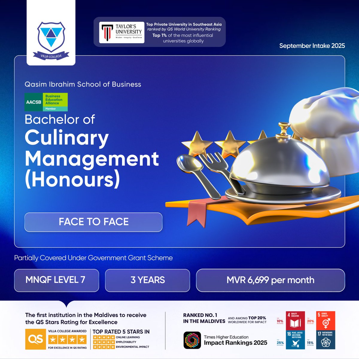 APPLY NOW!
myvc.villacollege.edu.mv/applicationfor…
Bachelor of Culinary Management (Honours)
Equip yourself with the knowledge and skills for a career in the global food and beverage industry. This programme focuses on key competencies in culinary arts, food service management, pastry, and