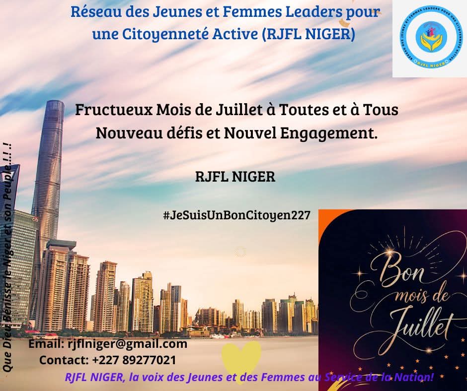 RJFL NIGER (@nigerrjfl) on Twitter photo <a href="/NigerRjfl/">RJFL NIGER</a> vous souhaite un fructueux mois #Juillet.
Nouveau #Défis et Nouvel #Engagement.
Réseau ''Jeunes et Femmes Leaders pour une Citoyenneté Active", la Voix des Jeunes et des Femmes au Service de la Nation.
#EngagementCitoyen
#jesuisunboncitoyen227 <a href="/NigerRjfl/">RJFL NIGER</a> vous souhaite un fructueux mois #Juillet.
Nouveau #Défis et Nouvel #Engagement.
Réseau ''Jeunes et Femmes Leaders pour une Citoyenneté Active", la Voix des Jeunes et des Femmes au Service de la Nation.
#EngagementCitoyen
#jesuisunboncitoyen227
