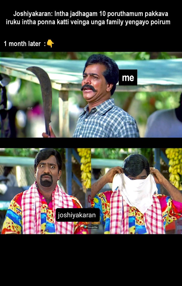 SharpSathish1's tweet image. Joshiyakaran kodumaigal 🤣

#TamilNadu #meme #MemeX #MemeCore #comedy #tamilcomedy