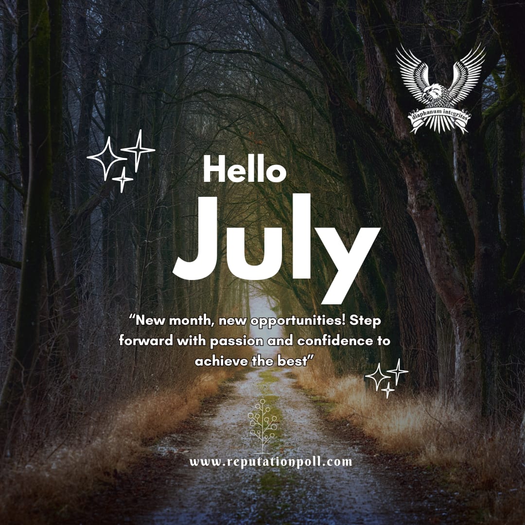A new month is a fresh chapter filled with promise and possibility. At Reputation Poll International, we wish you progress, prosperity, and purpose in the days ahead.

Let’s continue to build impact and inspire excellence together.

#HappyNewMonth #hellojuly