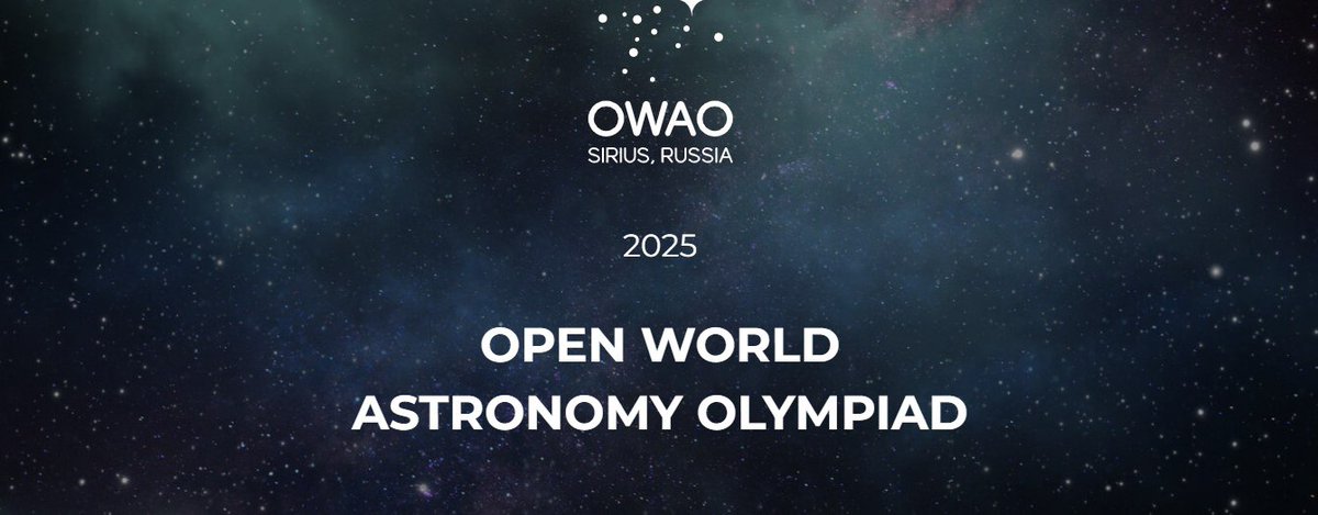 💫Take part in the Open World Astronomy Olympiad (OWAO) 2025.

🗓The Olympiad will be held at Sirius Federal Territory on September 25-27, 2025.

👉More info: tinyurl.com/bddxjzhe