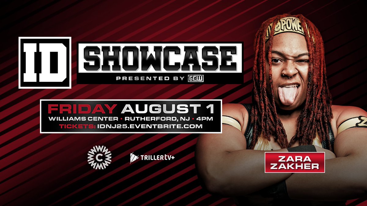 *BREAKING*

The ID Showcase joins GCW's Summersmash Weekend in Rutherford NJ!

Tickets are On Sale NOW:
IDNJ25.EVENTBRITE.COM

Feat:
Tim Thatcher
Kylie Rae
Marcus Mathers
Zara Zakher
The Vanity Project
Jack Cartwheel
+more

Friday, August 1st - 4PM
Watch LIVE on <a href="/Triller_TV/">TrillerTV</a>!