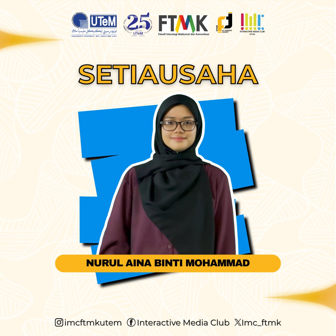 IMC_FTMK's tweet photo. [IMC FTMK UTeM]
[BARISAN EXCO-EXCO IMC SESI 2025/2026]

Barisan Kepimpinan Interactive Media Club 2025/2026

Saudari Nurul Aina Binti Mohammad

#UnlimitedImagination
#CriticalMinds
#UnleashTheIdeas
#MediaArtDesign https://t.co/GALNvc8srE