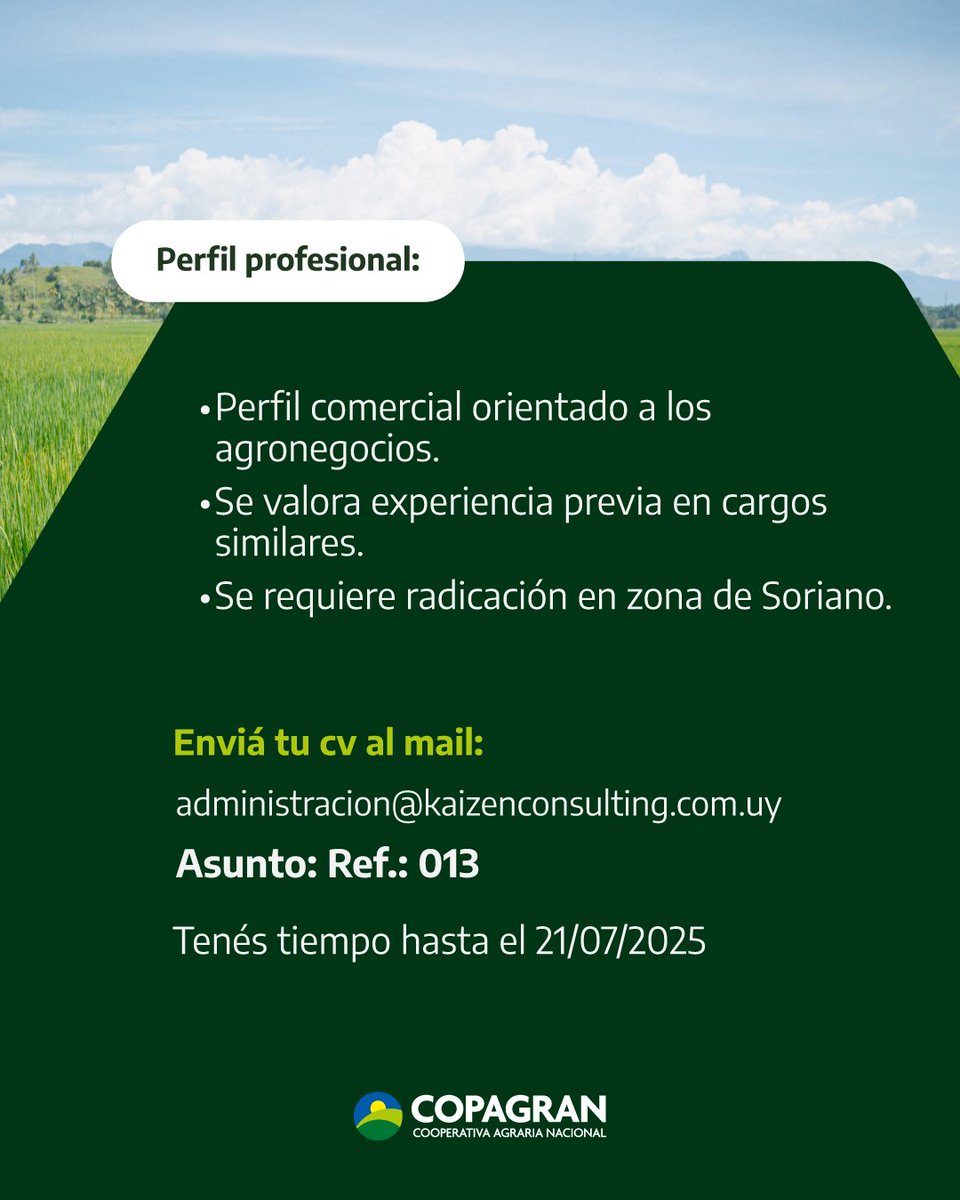 COPAGRAN (@copagranuy) on Twitter photo 📢 Oportunidad laboral
Puesto 👉 Referente de insumos para filial Soriano
✅ Si sos una persona proactiva y te gusta trabajar en equipo ¡postulate mandando tu cv a administracion@kaizenconsulting.com.uy!
🗓️ Tenés tiempo hasta el lunes 21 de julio 📢 Oportunidad laboral
Puesto 👉 Referente de insumos para filial Soriano
✅ Si sos una persona proactiva y te gusta trabajar en equipo ¡postulate mandando tu cv a administracion@kaizenconsulting.com.uy!
🗓️ Tenés tiempo hasta el lunes 21 de julio