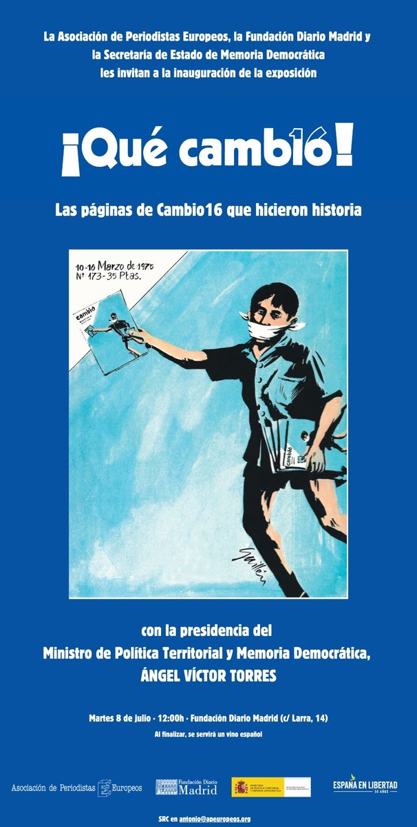 Fundación Diario MADRID (@f_diariomadrid) on Twitter photo 🗓️ El ministro <a href="/avtorresp/">Ángel Víctor Torres Pérez</a> inaugura el martes 8 de julio, a las 12h, la exposición '¡Qué cambio16!' en <a href="/F_DiarioMADRID/">Fundación Diario MADRID</a>
📰 Un recorrido por las páginas de Cambio16, la revista que narró e impulsó la Transición
📍Madrid, calle Larra, 14 📩 Confirmaciones: antonio@apeuropeos.org 🗓️ El ministro <a href="/avtorresp/">Ángel Víctor Torres Pérez</a> inaugura el martes 8 de julio, a las 12h, la exposición '¡Qué cambio16!' en <a href="/F_DiarioMADRID/">Fundación Diario MADRID</a>
📰 Un recorrido por las páginas de Cambio16, la revista que narró e impulsó la Transición
📍Madrid, calle Larra, 14 📩 Confirmaciones: antonio@apeuropeos.org