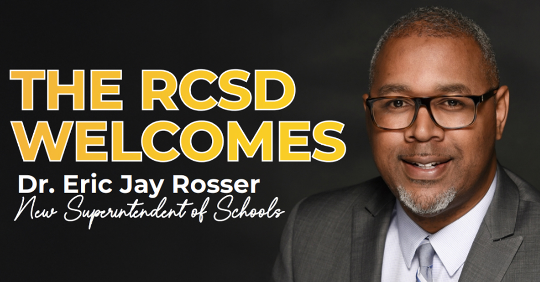 Today, we welcome Superintendent Dr. Eric Jay Rosser. Learn more about Dr. Rosser and view his 100-Day Plan of Listening, Learning, and Responding. Visit rcsdk12.org/superintendent or the link in our bio. #ONERCSD