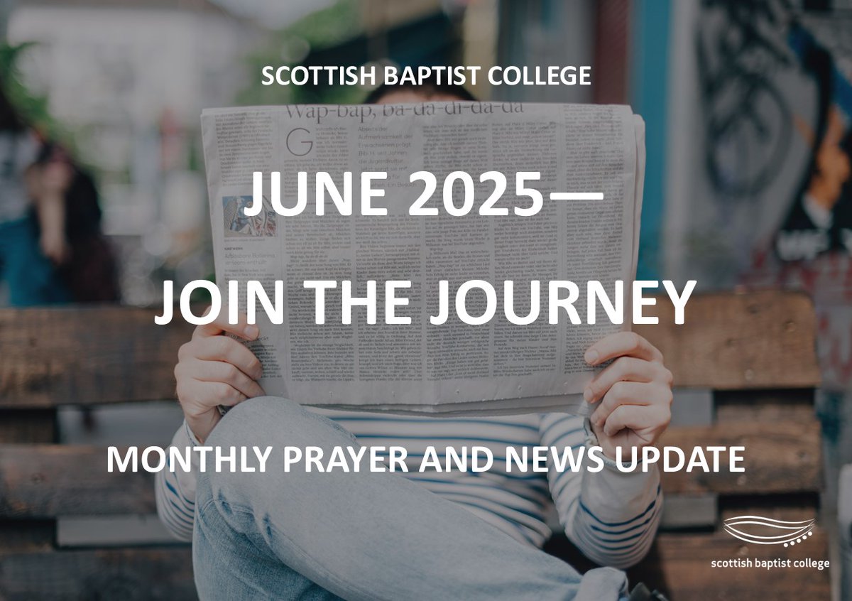 At the end of the month we send out our monthly news and prayer update to College friends. You can read it here:

scottishbaptistcollege.org/monthly-update…

Sign up to get it direct to your inbox.