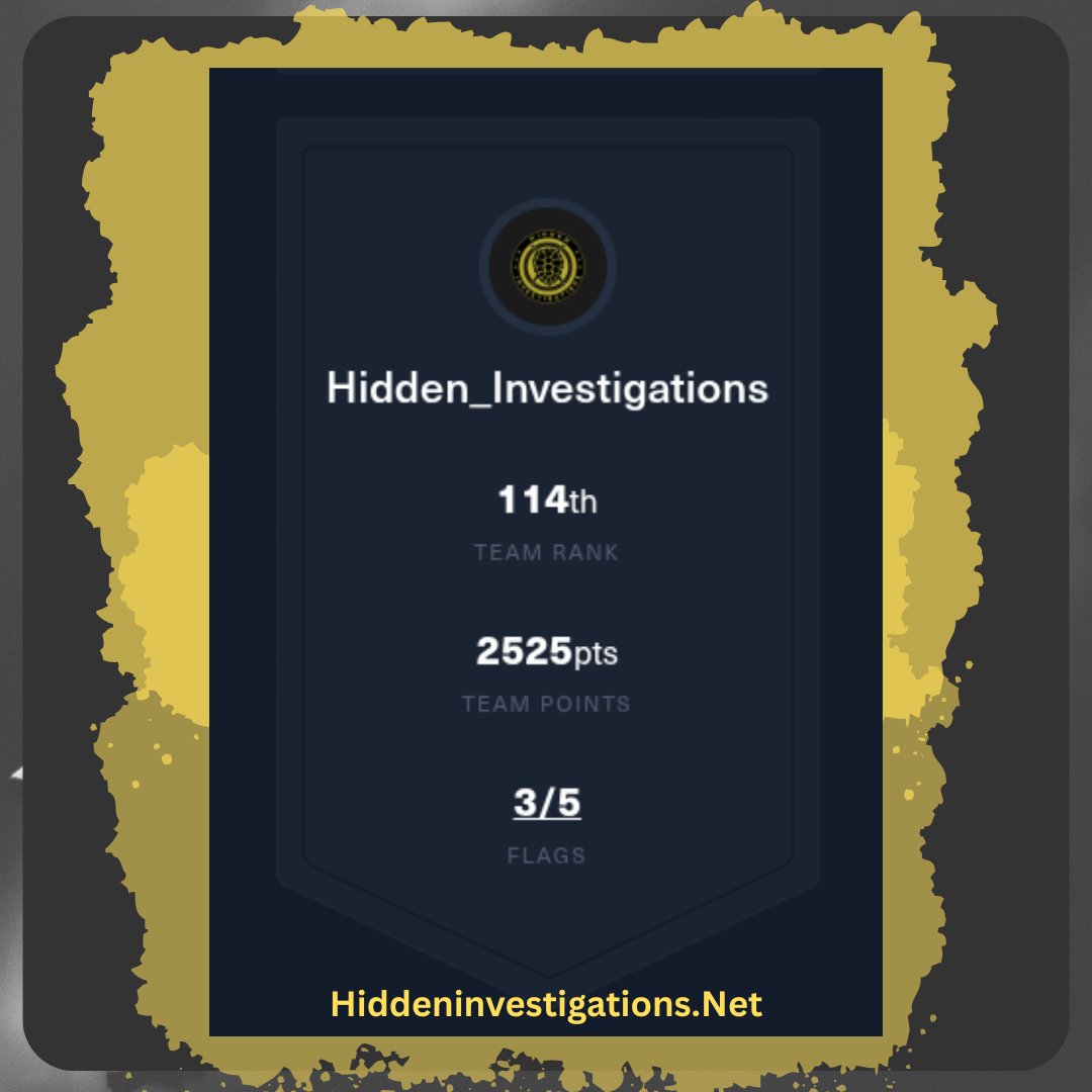 hisecuritylab's tweet photo. ๐ฅ Hidden Investigations ranked 114th out of 1,300+ teams in Hack The System โ Bug Bounty CTF 2025 by @hackthebox_eu!
Shoutout to @sakibulalikhan & @depro0x for the great effort ๐ช
#HiddenInvestigations #HTB #CTF #BugBountyCTF2025 #CyberSecurity #InfoSec #RedTeam #CTFbd https://t.co/IdIcPW2zO1