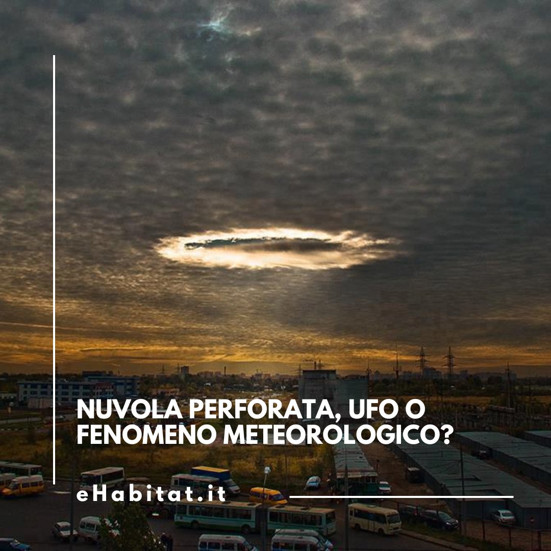 👽 UFO o scienza?
In occasione della #GiornataMondialedegliUFO, parliamo di uno dei fenomeni celesti più misteriosi… e più fraintesi: la nuvola perforata ☁️🛸

🔎 Scopri cos’è davvero una #holepunchcloud 👉

ehabitat.it/2014/08/21/nuv…
.
.
.
#GiornataUFO #Skypunch #nuvole #2luglio