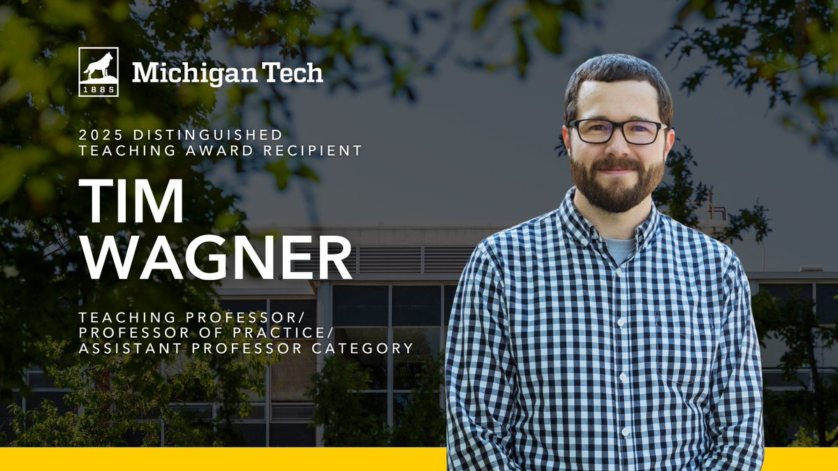 Congratulations to Tim Wagner for receiving Michigan Technological University’s 2025 Distinguished Teaching Award in the Assistant Professor/Assistant Teaching Professor category.

Read Wagner's Q&amp;A on Michigan Tech News: mtu.news/NnJm50Whyf7