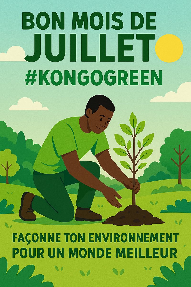 ✨ Bon mois de juillet avec #KongoGreen ✨
_Façonne ton environnement pour un monde meilleur._

Ce mois-ci, chaque geste compte.
Que ce soit un arbre planté, un mot partagé ou un projet semé, construisons ensemble un avenir durable 🌍💚
#ActionLocaleImpactGlobal 
<a href="/CongoActual/">CongoActual</a>