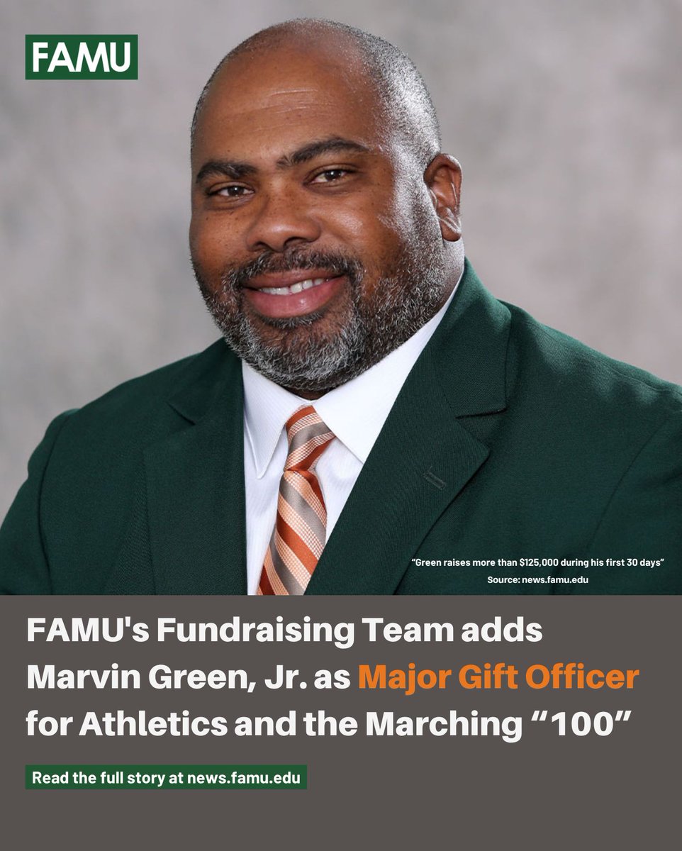 FAMU_1887's tweet photo. 🎉 #FAMUNews 📰 In his first month, Green raised over $125,000 in major gifts to benefit FAMU’s student-athletes and marching band members. 

Click the FAMU News link in our bio or click here to read more at https://t.co/wimWffSt1s https://t.co/aC7D64YIoN