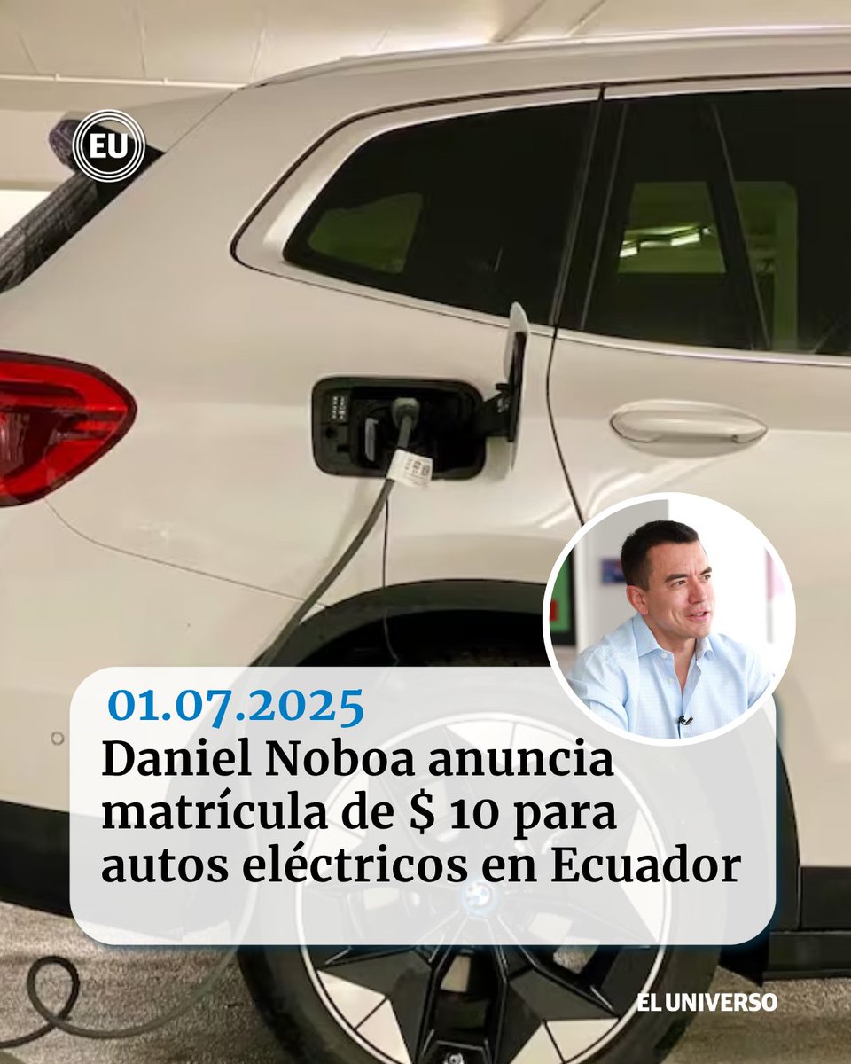 #DanielNoboa anuncia matrícula de $ 10 para autos #eléctricos en #Ecuador ow.ly/42Fp50Wj2im