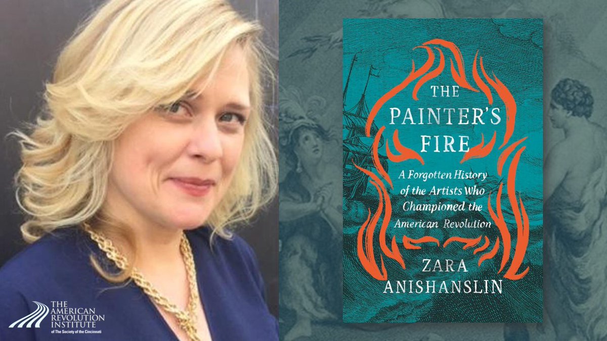 AmRevInstitute's tweet image. Next Wed., 7/9 at 6:30 pm! Join us for an author’s talk featuring historian Zara Anishanslin, Ph.D., of @UDelaware discussing her new book, The Painter’s Fire: A Forgotten History of the Artists Who Championed the American Revolution. Learn more & register:…
