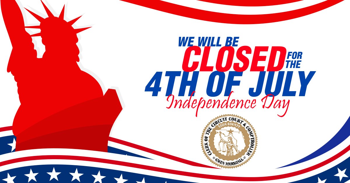 Leon Clerk's Office will be closed on Friday, July 4, 2025, in observance of Independence Day.

#FLClerks