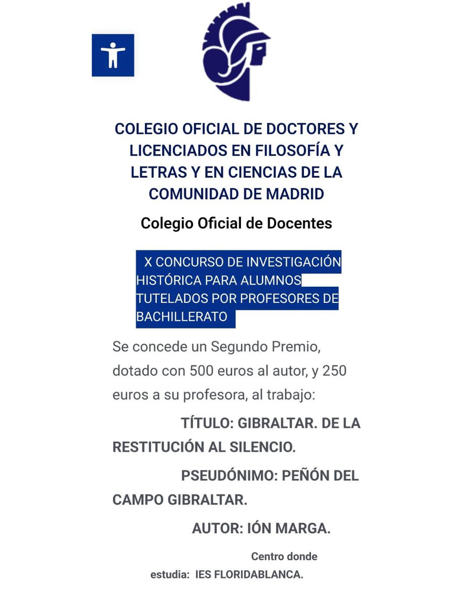 🎉 ¡Felicidades a Ion Marga, alumno de Investigación, por ganar el 2º premio en el X Concurso de Investigación Histórica del Colegio Oficial de Docentes! 👏
🔎 Título: “Gibraltar. De la restitución al silencio”
🙌 Enhorabuena también a su tutor, Julián Navarro.