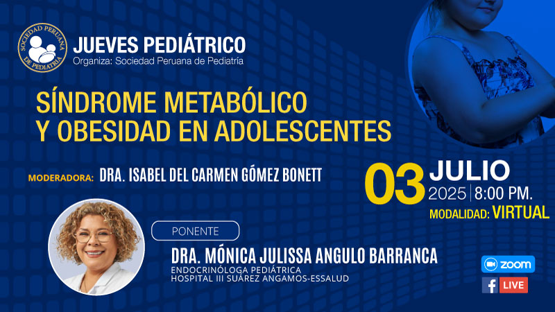 Registro ZOOM 👉🏽: tinyurl.com/ysmuuw4r
Los Invitamos a participar de la Charla Virtual del
🔷Jueves Pediátrico🔷
SÍNDROME METABÓLICO Y OBESIDAD EN ADOLESCENTES
🗓 03 de JULIO 2025
⌚️ 20:00 horas
🌐 WEB: pediatria.org.pe
#sociedadperuanadepediatria #SPP #Pediatra