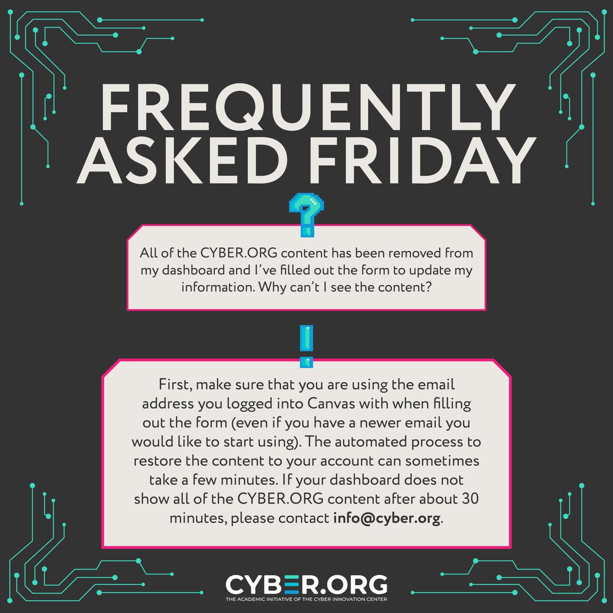cyber_dot_org's tweet image. You asked, we answered! Don't worry if your Canvas dashboard is having problems. We are here to help! #FAQ