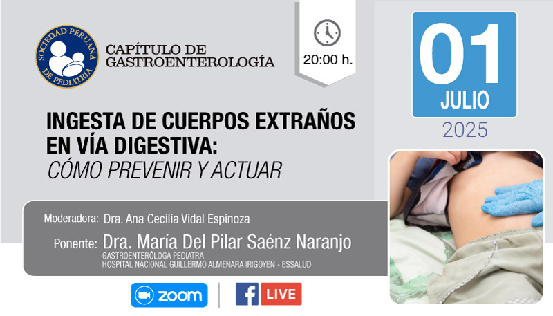 Registro ZOOM 👉🏽: tinyurl.com/532dy8fy
Los Invitamos a participar de la Charla Virtual del
🔷CAPÍTULO DE GASTROENTEROLOGÍA🔷
INGESTA DE CUERPOS EXTRAÑOS EN VÍA DIGESTIVA: CÓMO PREVENIR Y ACTUAR
🗓 01 de JULIO 2025
⌚️ 20:00 horas
#sociedadperuanadepediatria #SPP #Pediatra
