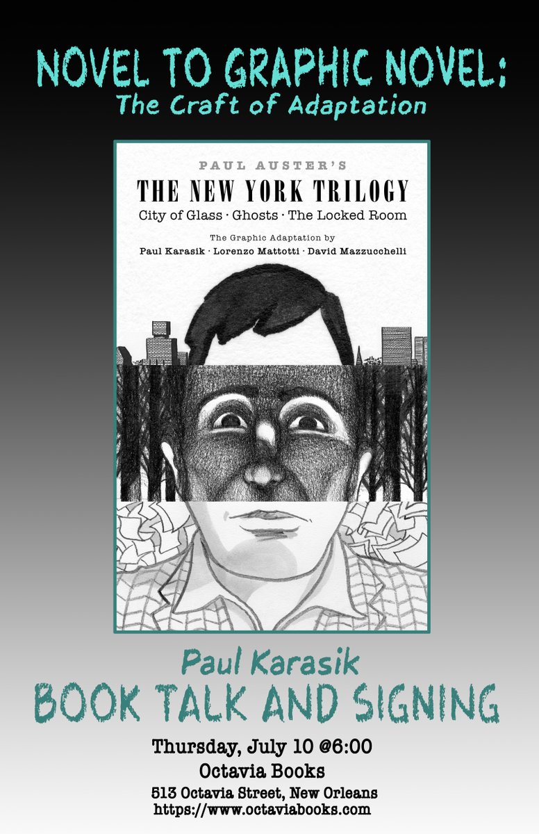 Attention New Orleans! Come see graphic novel legend Paul Karasik discuss his latest, Paul Auster's The New York Trilogy, at Octavia books on July 10 at 6pm. 

Details here: octaviabooks.com/event/paul-aus…
