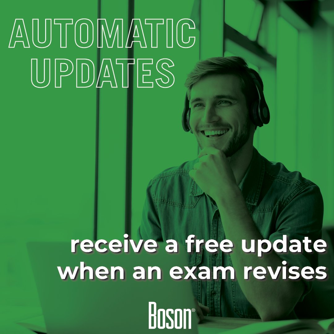 If an exam revises, you'll receive a free update when available to run concurrent with your existing subscription. 

All certification exams, all Boson products.