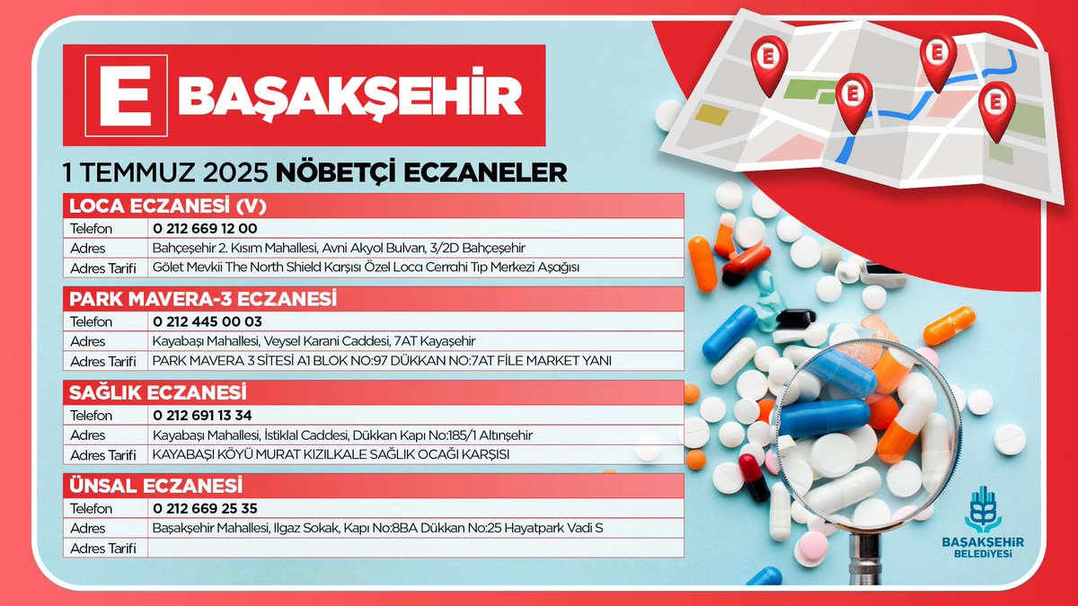 🗓️ 1 Temmuz Salı
📍 Başakşehir Nöbetçi Eczaneler
🤲 Sağlıklı günler dileriz.
 #MutluluğunŞehriBaşakşehir