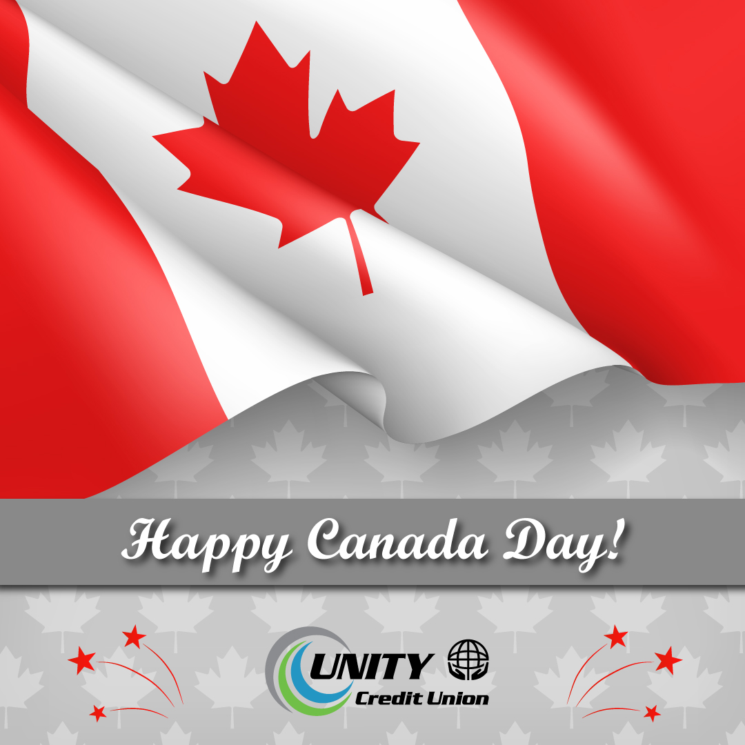 Happy Canada Day from Unity Credit Union!