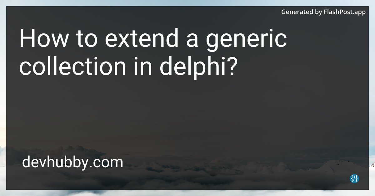 JordanKEurope's tweet image. Why did the generic collection bring a ladder to Delphi class? To help reach new "heights" in extension!
Source: devhubby.com/thread/how-to-…
#Programmer #DelphiDeveloper #LearnToCode #Delphi #extend #collection