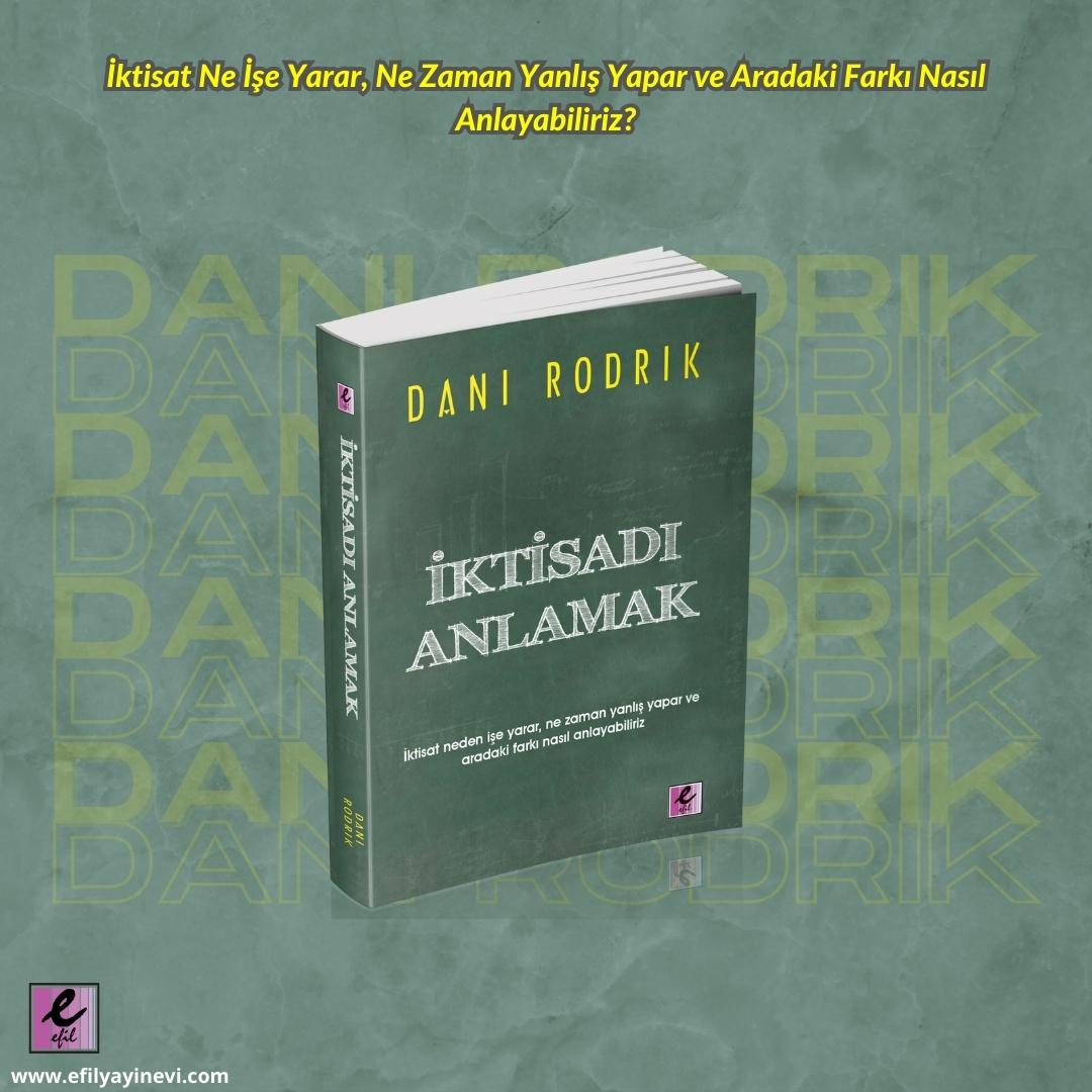 "İktisatçılar, küresel mali krizleri önceden niye göremiyor? Gerçek dünyaya ilişkin kuramlar üreten bir iktisat nasıl olmalıdır?"

Dani Rodrik'in "İktisadı Anlamak" adlı kitabını incelemek için tıklayın: efilyayinevi.com/urun/iktisadi-…