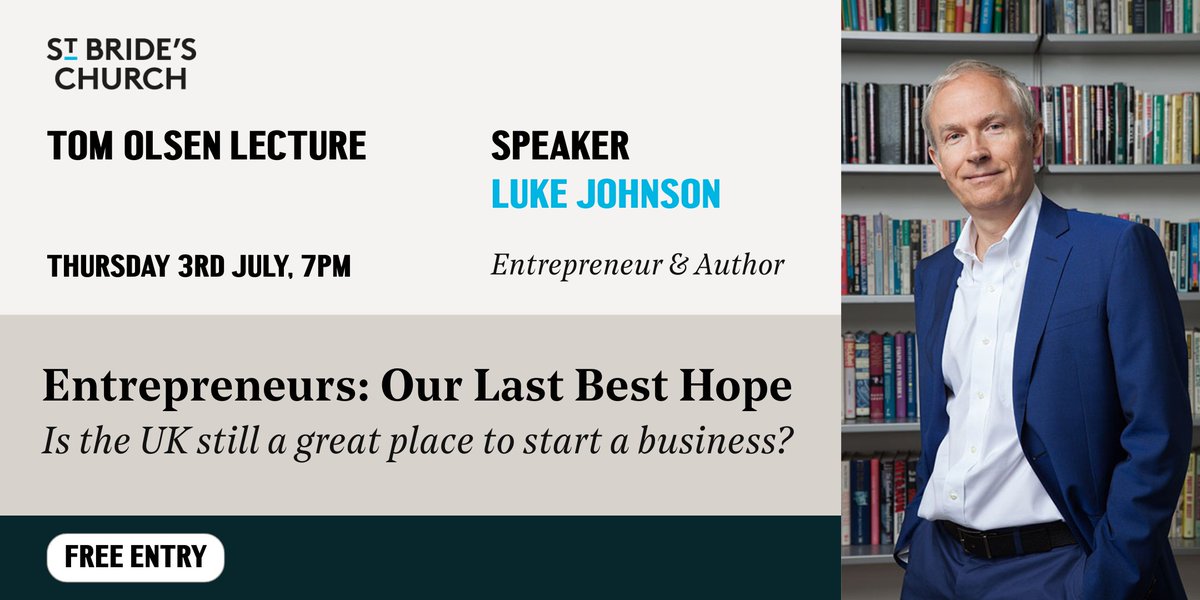 stbrideschurch's tweet image. The #OlsenLecture has sparked fascinating, wide-ranging talks for over 30 years.
This year, @LukeJohnsonRCP who believes entrepreneurs are our best chance for growth, questions if the UK is still a good place for business.
Thu 3 July. Free registration.
stbrides.com/events/olsen-l…