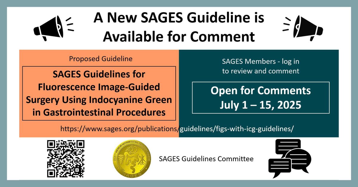 The SAGES Guidelines Committee has completed its Guidelines for Fluorescence Image-Guided Surgery Using Indocyanine Green in Gastrointestinal Procedures. Through 7-15, SAGES members may review and comment in your SAGES membership account. sages.org/publications/g…