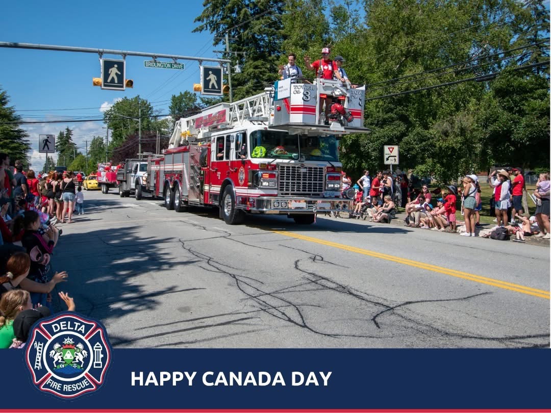 🎉 Happy Canada Day, Delta! 🍁 Today, we celebrate our nation’s pride and we are excited to meet everyone at the Chalmers Park parade at 3pm.

Let’s also remember to keep safety at the heart of the festivities. Wishing you a joyful #CanadaDay