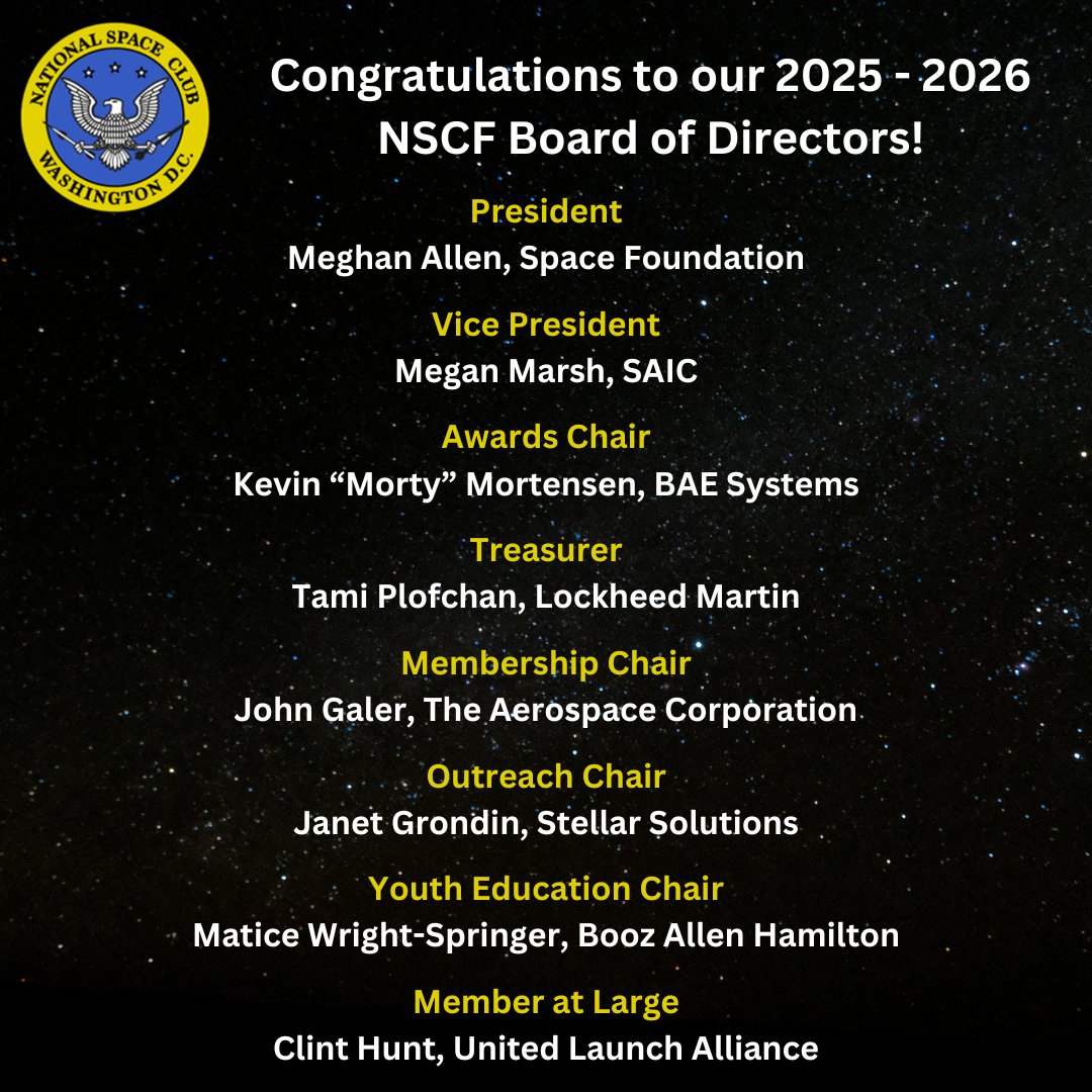 We’re excited to announce the newly elected 2025 – 2026 Board of Directors for the National Space Club! Please join us in congratulating this incredible group of leaders who will help advance our mission and inspire the next generation of space professionals.