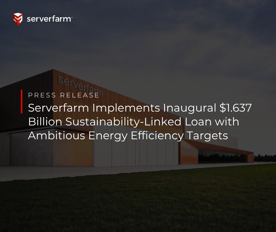 Serverfarm amends its $1.637B credit facility with a sustainability-linked loan, targeting a 15% power-efficiency improvement by 2033 and reinforcing its commitment to sustainable hyperscale and AI infrastructure. 

🔗 Learn more here bit.ly/46pjLK5 

#Serverfarm