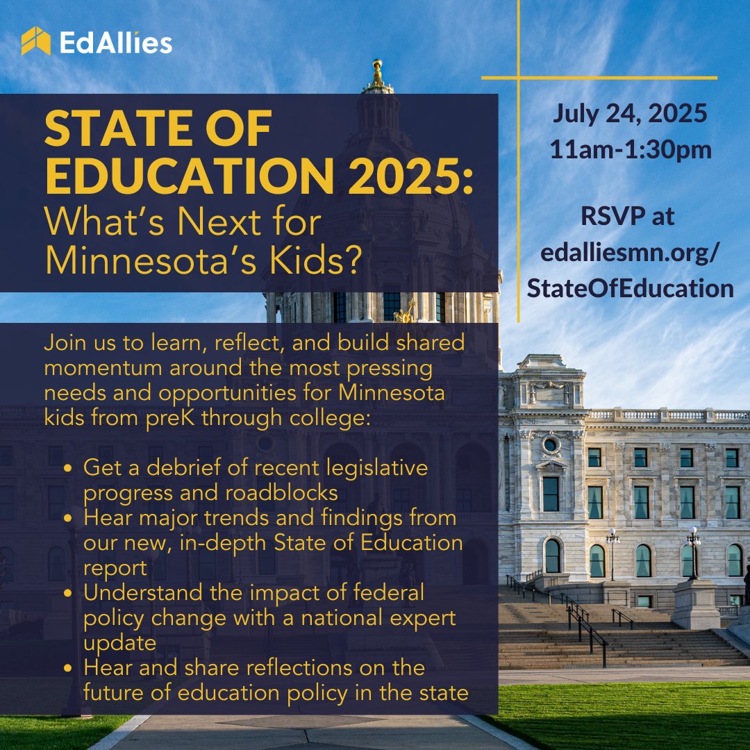 What’s next for MN's students? Join us for State of Education 2025 as we unpack big trends, policy shifts, and what it’ll take to build a better future for all kids—from preK to college. 

7/24 from 11am-1:30pm at UROC

Lunch included—RSVP now: eventbrite.com/e/state-of-edu…

#mnleg