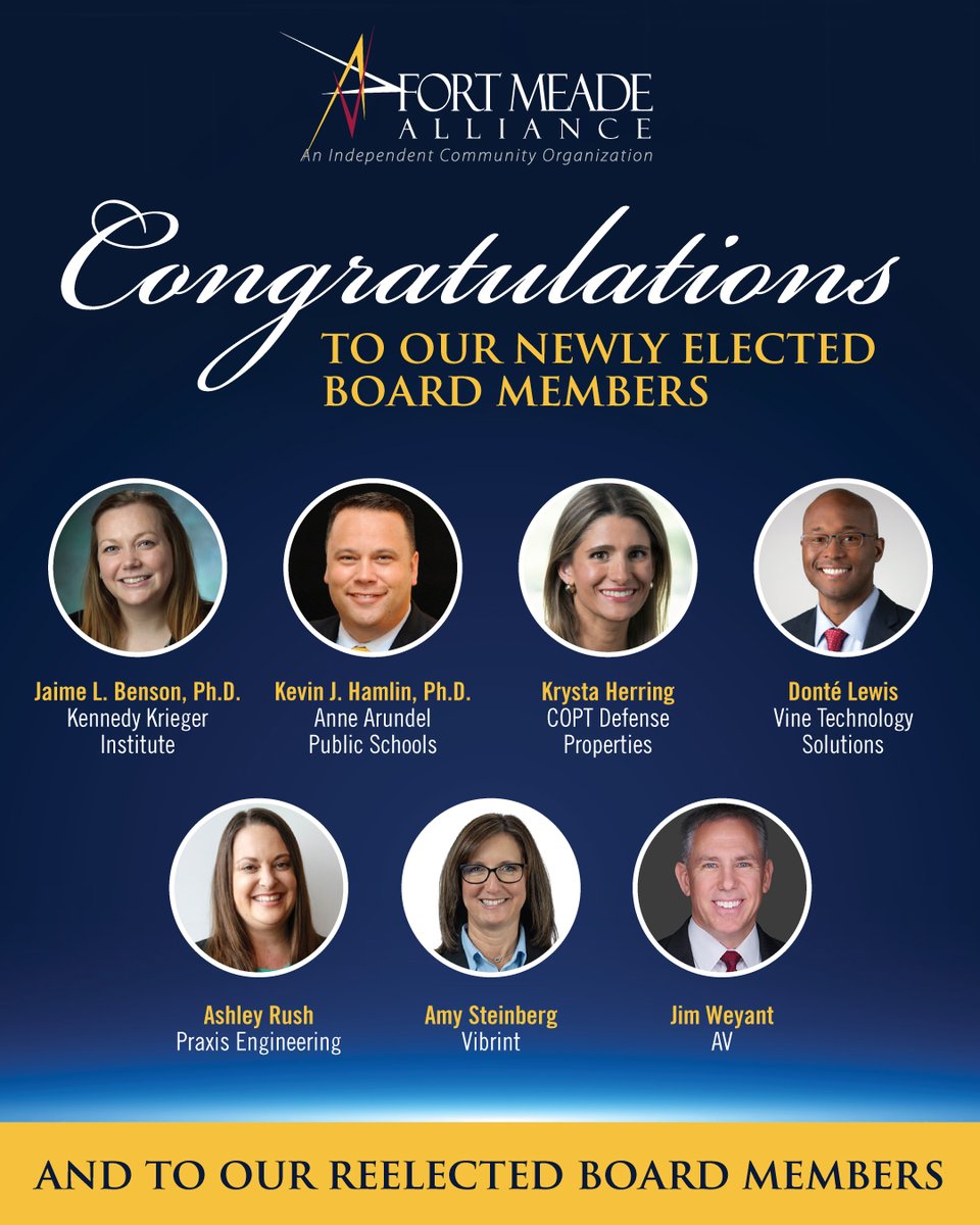 FtMeadeAlliance's tweet image. The #FMA would like to welcome our newly elected board members Jaime L. Benson, Ph.D., Kevin J. Hamlin, Ph.D., Krysta Herring, Donté Lewis, Ashley Rush, Amy Steinberg and Jim Weyant.
We look forward to working with you as we continue to deliver lasting impact to #FortMeade.