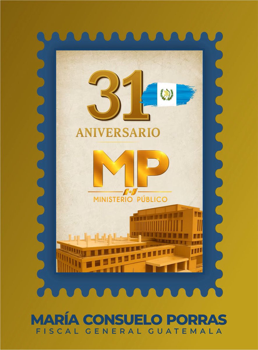 María Consuelo Porras (@mconsueloporras) on Twitter photo 🎉 ¡El <a href="/MPguatemala/">MP de Guatemala</a> cumple 31 años!
Tres décadas al servicio de la justicia, con compromiso, imparcialidad y una visión clara: fortalecer el Estado de Derecho para todos los guatemaltecos. 🎉 ¡El <a href="/MPguatemala/">MP de Guatemala</a> cumple 31 años!
Tres décadas al servicio de la justicia, con compromiso, imparcialidad y una visión clara: fortalecer el Estado de Derecho para todos los guatemaltecos.