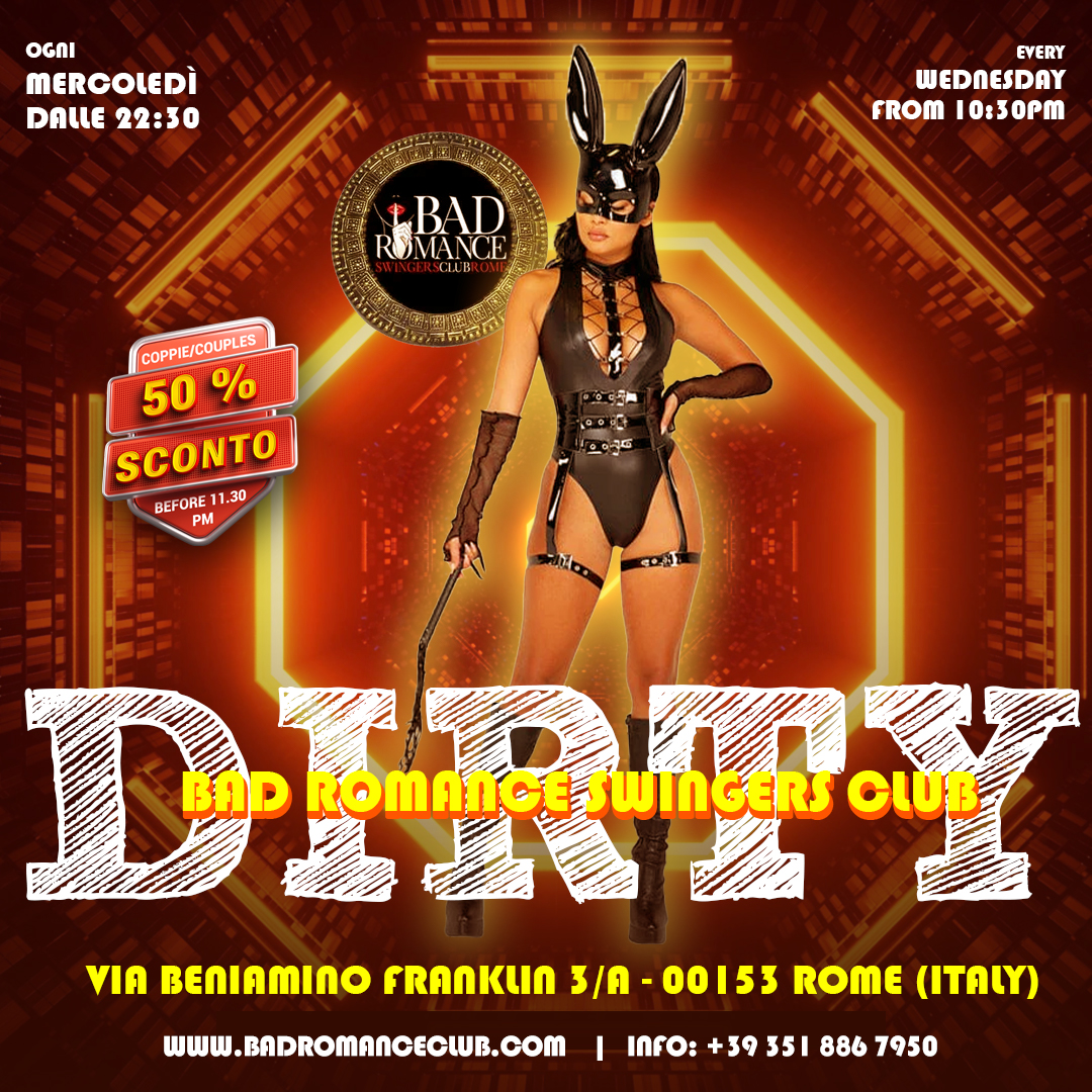02/07/2025
Ti va di fare le cose zozze?
=&gt; DIRTY &lt;=

Bad Romance Swingers Club Roma
Via Beniamino Franklin 3/A 
info +39 351 8867950

Web Site:
BadRomanceClub.com