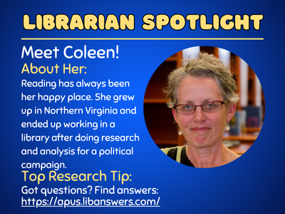 APUSLibrary's tweet photo. This month, we are celebrating one of our esteemed librarians – Coleen! Coleen can assist with several subjects for research, but is particularly skilled in business-related questions. Contact her today to get started on your research journey! https://t.co/Mx6XXOiGJ5