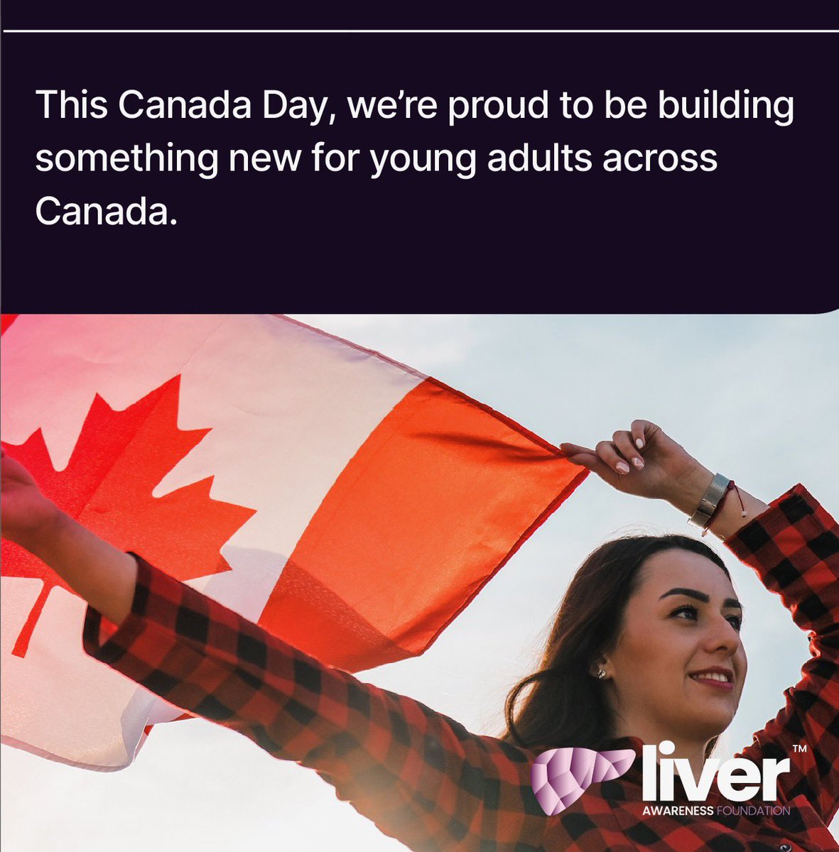 LiverAwareness's tweet image. 🇨🇦 Happy Canada Day from LAF.
We’re here to make liver health part of the conversation for young adults.
💜 Mind Your Liver. It Needs You.™
🔗 Read more: liverawareness.org/canada-day-you…
#CanadaDay #MindYourLiver #ThisIsLAF